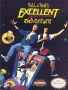 Nintendo  NES  -  Bill and Ted's  Excellent Adventure